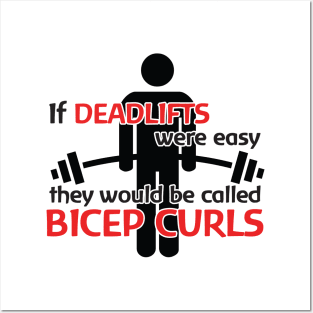 If deadlifts were easy Posters and Art